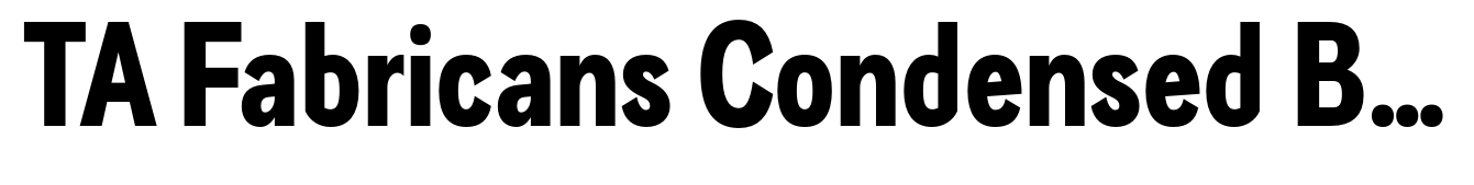 TA Fabricans Condensed Bold